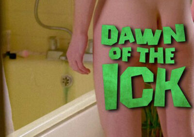 Dawn of the Ick