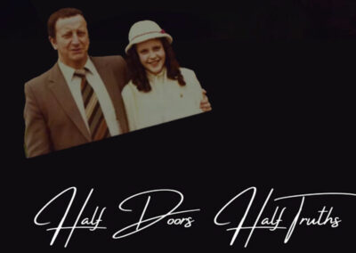 Half Doors Half Truths